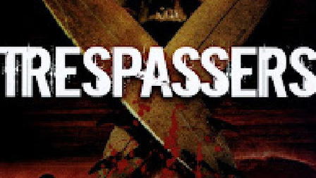 Trespassers