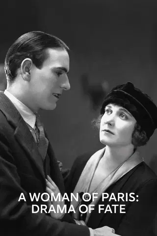 A Woman of Paris: Drama of Fate