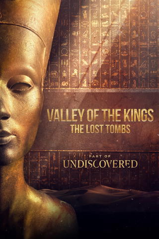 Valley of the Kings: The Lost Tombs