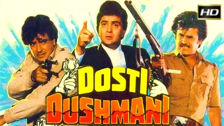 Dosti Dushmani