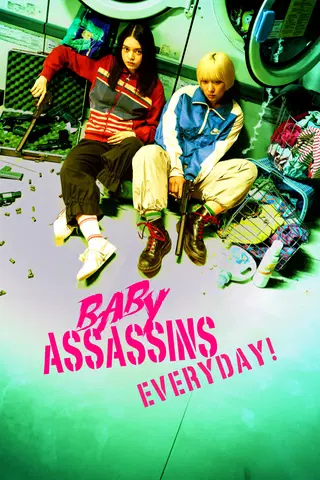 Baby Assassins Everyday!
