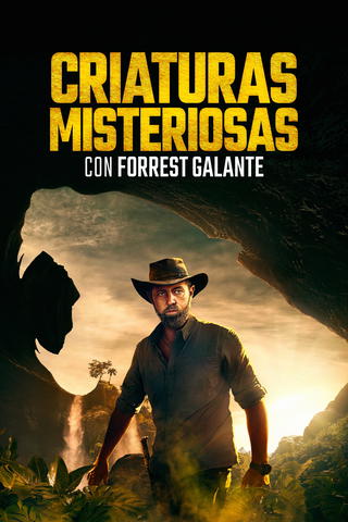 Criaturas Misteriosas Com Forrest Galante