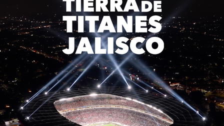 Tierra de Titanes: Jalisco