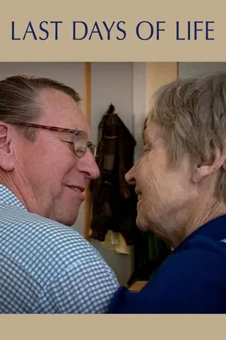 Last Days of Life