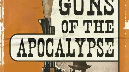 Guns of the Apocalypse
