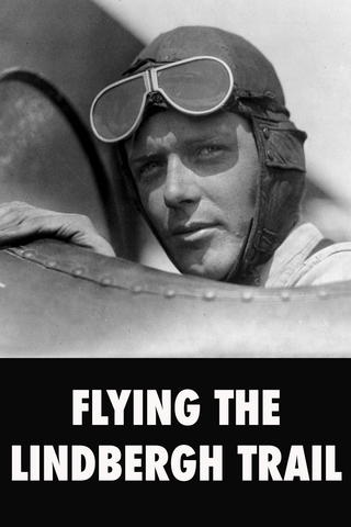 Flying The Lindbergh Trail