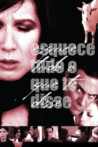 Esquece Tudo o que Te Disse