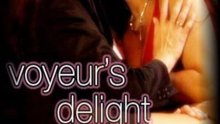 Voyeur's Delight