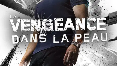La Vengeance dans la peau
