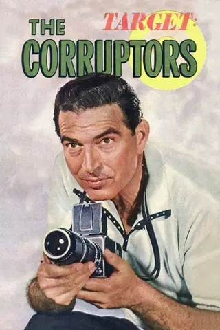 Target: The Corruptors!