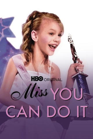 Miss You Can Do It