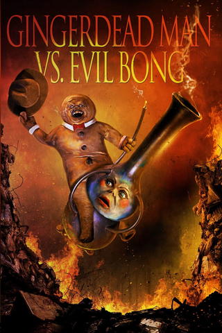 Gingerdead Man vs. Evil Bong