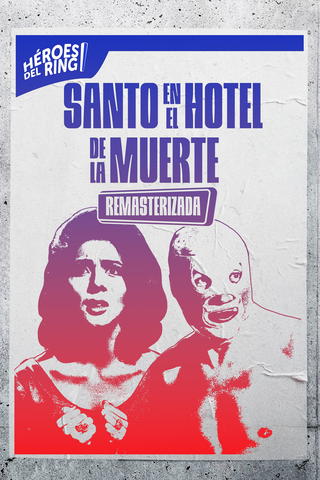 Santo en el hotel de la muerte