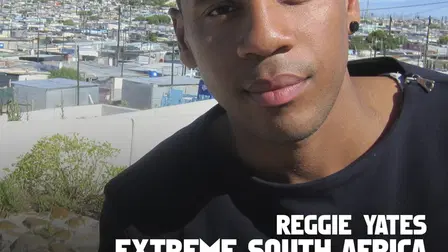 Reggie Yates' Extreme South Africa