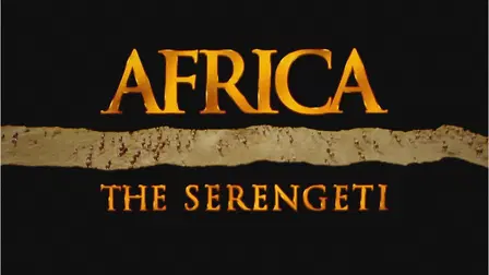 Africa: The Serengeti