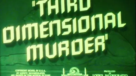 Third Dimensional Murder