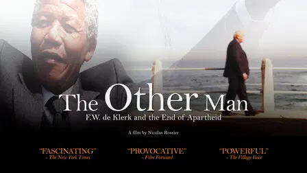 The Other Man: F.W. de Klerk and the End of Apartheid