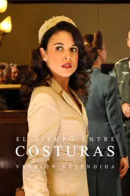 El tiempo entre costuras - Versión Extendida