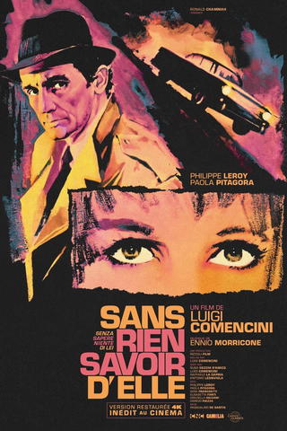 Sans rien savoir d'elle