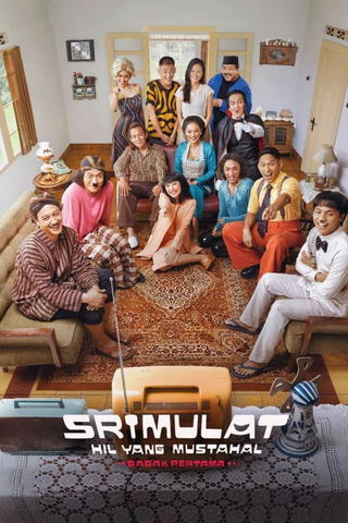 Srimulat: Hil yang Mustahal - Bagian Pertama