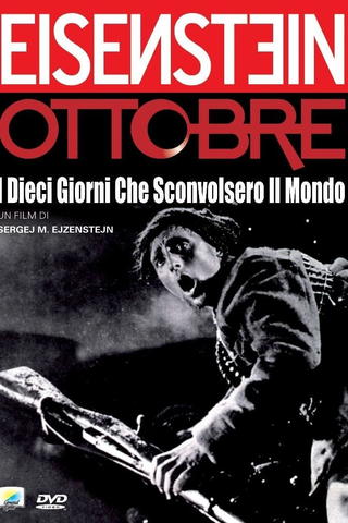 Ottobre - I dieci giorni che sconvolsero il mondo