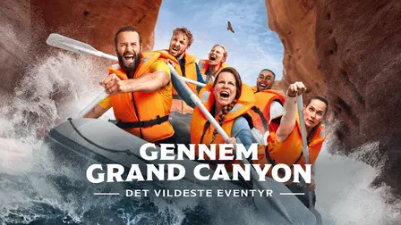 Gennem Grand Canyon - Det vildeste eventyr