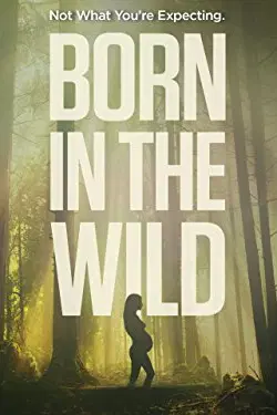 Born in the Wild
