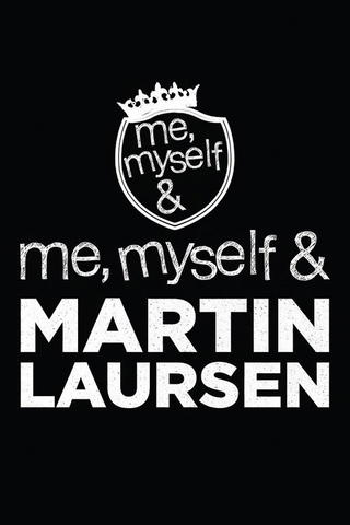 Me, myself & Martin Laursen