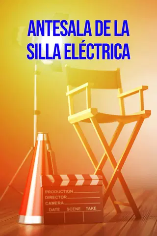 Antesala de la silla eléctrica