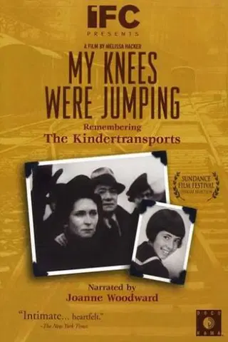 My Knees Were Jumping: Remembering the Kindertransports