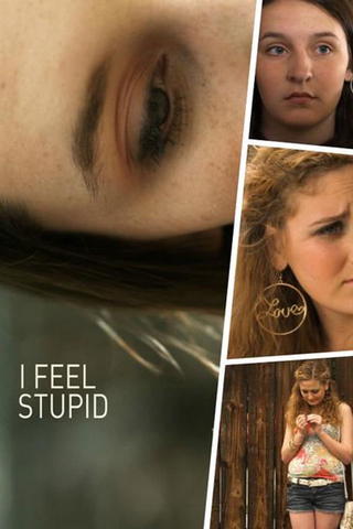 I Feel Stupid
