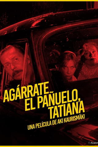 Agárrate el pañuelo, Tatiana