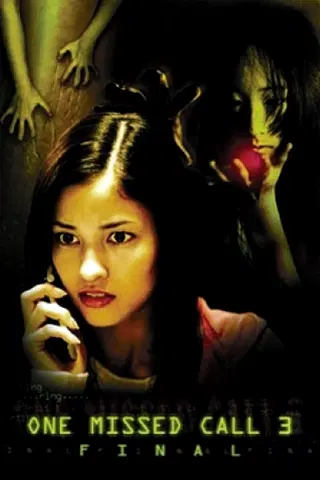 One Missed Call 3 - Final