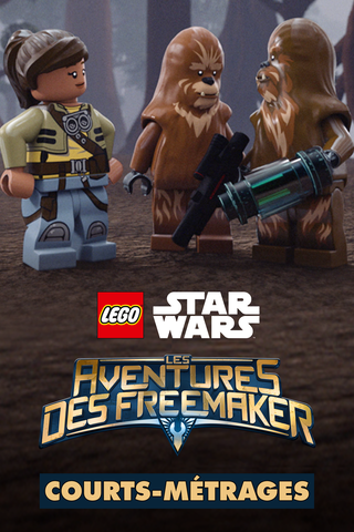 LEGO Star Wars Les Aventures des Freemaker (Courts-Métrages)