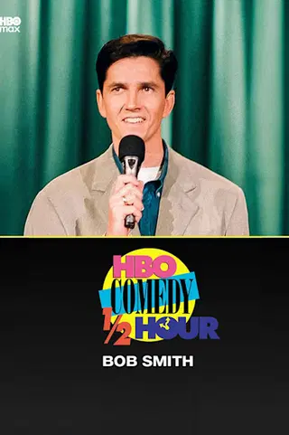 HBO Comedy Half-Hour: Bob Smith