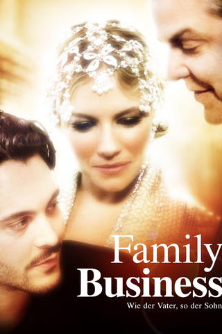 Family Business - Wie der Vater, so der Sohn