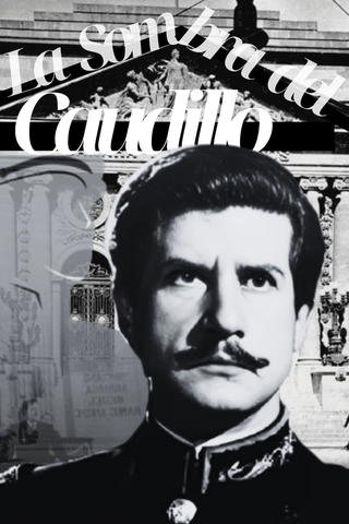 La Sombra Del Caudillo