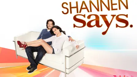 Shannen Says