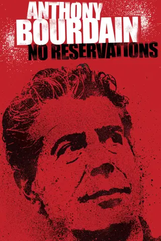 Anthony Bourdain: No Reservations