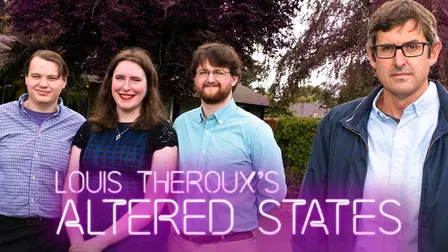 Louis Theroux: Altered States