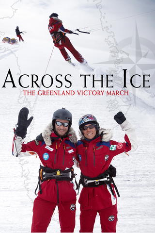 Across the Ice: The Greenland Victory March