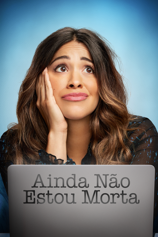 Ainda Não Estou Morta
