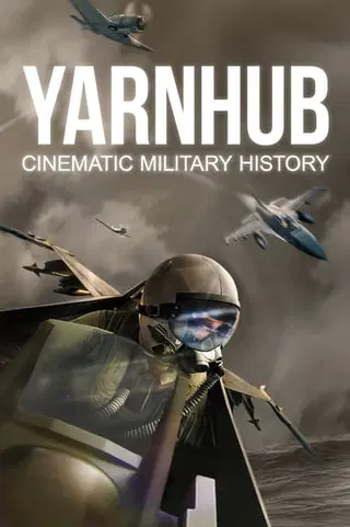 Yarnhub: Cinematic Military History