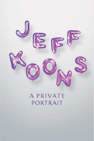 Jeff Koons: Un retrato privado