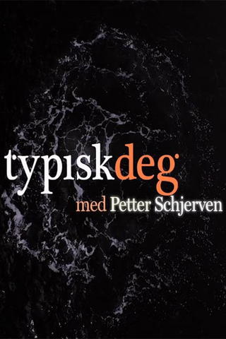 Typisk deg med Petter Schjerven