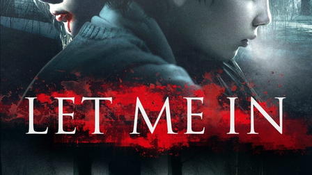 Let Me In