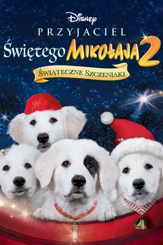 Przyjaciel Świętego Mikołaja 2 - Świąteczne szczeniaki