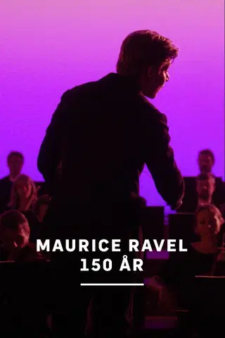 Maurice Ravel 150 år