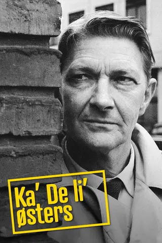Ka' De li' østers?