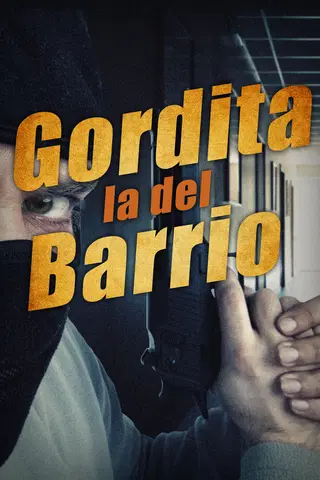 Gordita la del barrio